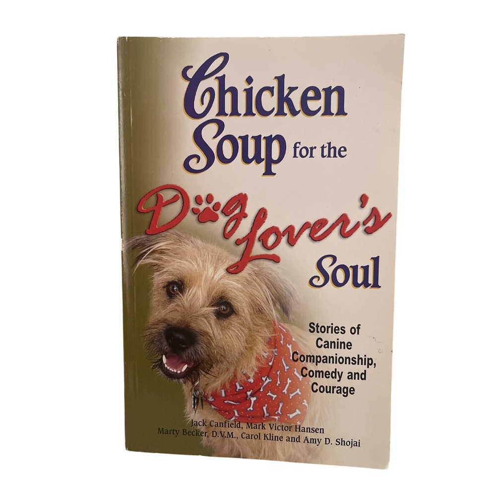 Chicken Soup for the Dog Lover's Soul Jack Canfield Paperback Book 9780757303319